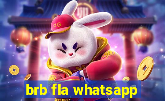 brb fla whatsapp